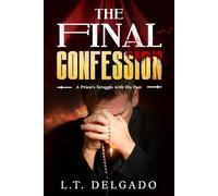 The Final Confession: A Priest's Struggle with His Past