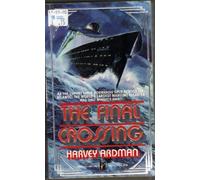 The Final Crossing by Harvey Ardman (1990) Mass Market Paperback