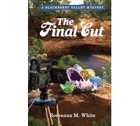 The Final Cut: 11 (Mysteries of Blackberry Valley)
