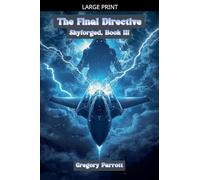 The Final Directive: 3 (Skyforged)
