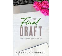The Final Draft: 4 (The Decker Connection)