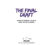 The Final Draft: Margins Book Three (Echoes)