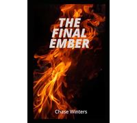 The Final Ember: 4 (Rising from the Ashes series)