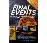 The Final Events of Bible Prophecy