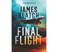 The Final Flight (Cold War thrillers)