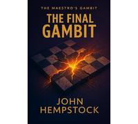The Final Gambit