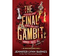 The Final Gambit: 3 (The Inheritance Games, 3)