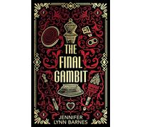 The Final Gambit: The bestselling, addictive, twist-filled mystery and TikTok sensation!: 3 (The Inheritance Games Deluxe Collector’s Series, 3)