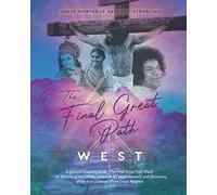 The Final Great Path: WEST