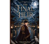 The Final Heir (HWANG DYNASTY)