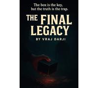 The Final Legacy: A Phychogical thriller and revenge truth and legacy in "Hinglish edition"