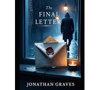 The Final Letter: A gripping mystery thriller novel