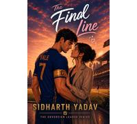 The Final Line: Loyalty, Lies, and the Love They Left Behind (The Sovereign League Series)