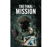 The Final Mission