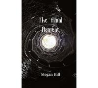 The Final Moment