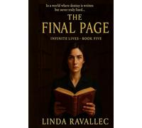 THE FINAL PAGE: Book five of the Infinite Lives Series: 5