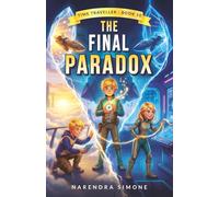 THE FINAL PARADOX (TIME TRAVEL)