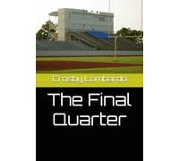 The Final Quarter