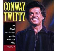 The Final Recordings Of His Greatest Hits, Vol. 1 by CONWAY TWITTY (2013-05-03)