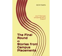 The Final Round<>Stories from Campus Placements: Are IT Services companies still a Dream? (Campus Aspirations)