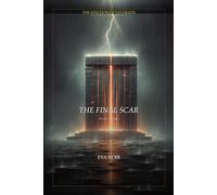 The Final Scar: Book Six of The Kingdom of Valdrath