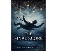 The Final Score