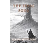 The Final Song (Saviors of Orinthian)