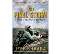 The Final Storm: A Novel of the War in the Pacific: 4 (World War II)