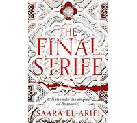 The Final Strife: The Instant Sunday Times Bestseller: Book 1 (The Ending Fire)