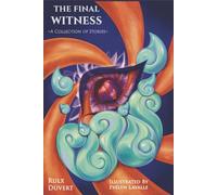 THE FINAL WITNESS -A Collection of Stories-