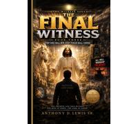 The Final Witness (The Witness Saga (3 Book Series))