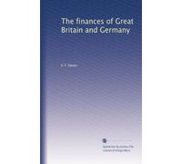 The finances of Great Britain and Germany: Volume 2