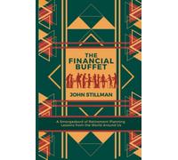 The Financial Buffet: A Smorgasbord of Retirement Planning Lessons from the World Around Us