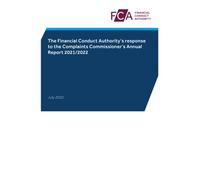 The Financial Conduct Authority’s response to the Complaints Commissioner’s Annual Report 2021/2022 (for the year ended 31 March 2022) 20/07/2022