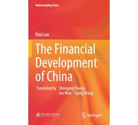 The Financial Development of China (Understanding China)