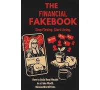 The Financial Facebook: Stop Flexing, Start Living