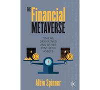 The Financial Metaverse: Tokens, Derivatives and Other Synthetic Assets
