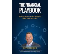 The Financial Playbook for College Coaches, Athletic Directors, and Staff