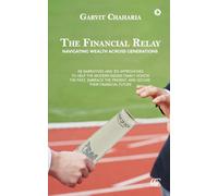 The Financial Relay: Navigating Wealth Across Generations