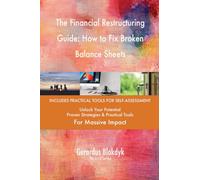 The Financial Restructuring Guide: How to Fix Broken Balance Sheets