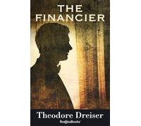 The Financier: Volume 1 (Trilogy of Desire)