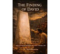 THE FINDING OF DAVID: What the Marble Held Before the Chisel | Florence 1501: 56 (BEYOND HIS STORY WE STAND)