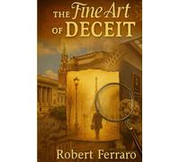 The Fine Art of Deceit