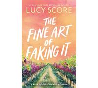 The Fine Art of Faking It: A Second Chance Enemies to Lovers Small Town Romance (Blue Moon Book 6)