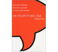 The Fine Art of Small Talk