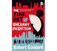 The Fine Art of Uncanny Prediction: An unputdownable thrilling detective mystery for 2024 that will keep you up all night