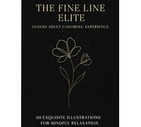 The fine Line Elite: Luxury Adults Coloring Experience
