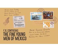 The Fine Young Men of Mexico