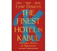 El mejor hotel de Kabul – Historia inmersiva de Afganistán del corresponsal jefe de la BBC