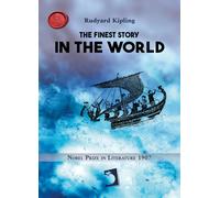 THE FINEST STORY IN THE WORLD | Joseph Rudyard Kipling